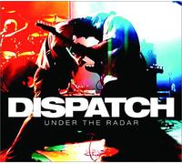 Dispatch - Under the Radar
