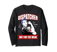 Dispatcher Not for The Weak Perfect Design Vintage Maglia a Manica