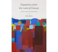 Dispatches from the Land of Erasure: Essays and Conversations (Poets on Poetry)