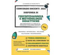 DISPENSA DI PSICOPEDAGOGIA E METODOLOGIE DIDATTICHE per il CONCORSO DOCENT...