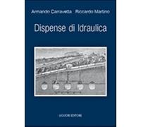 Dispense di idraulica - Carravetta Armando, Martino Riccardo