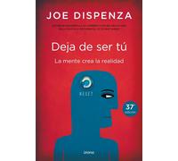 Dispenza Deja de Ser Tu (Tascabile)