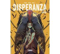 Disperanza Vol. 1 - Catene - Sergio Bonelli Editore - Italiano