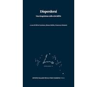 Disperdersi. Una ricognizione sulla crisi dell’Io