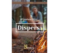 Dispersi - Oliva Teodora