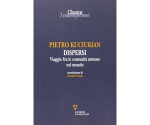 Dispersi. Viaggio fra le comunità armene nel mondo