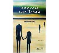 Disperso sulla terra