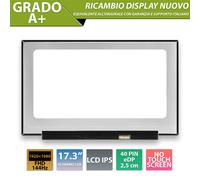 Display 17.3 compatibile con B173HAN04.4 HW4A [40 pin 19201080 144Hz]