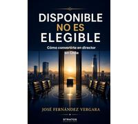 Disponible no es elegible: Como convertirte en director en Chile