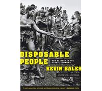 Disposable People: New Slavery in the Global Economy
