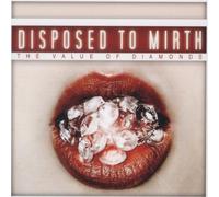 Disposed to Mirth - The Value of Diamonds
