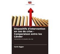 Dispositifs d'intervention en cas de crise - Comparaison entre les Länder: intervention en situation de crise