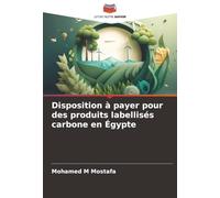 Disposition à payer pour des produits labellisés carbone en Égypte