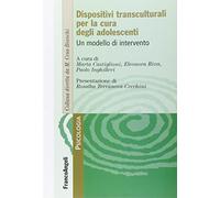 Dispositivi transculturali per la cura degli adolescenti. Un modello di intervento
