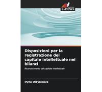 Disposizioni per la registrazione del capitale intellettuale nei bilanci: Riconoscimento del capitale intellettuale