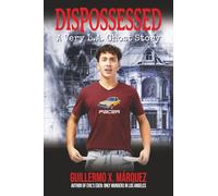 DISPOSSESSED: A Very L.A. Ghost Story