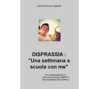 Disprassia: una settimana a scuola con me