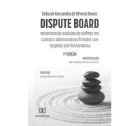 Dispute Board: mecanismo de resolução de conflitos nos contratos administrativos firmados com hospitais sem fins lucrativos