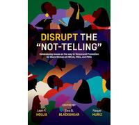 Disrupt the “Not-Telling”: Gatekeeping Issues on the way to Tenure and Promotion for Black Women at HBCUs, MSIs, and PWIs