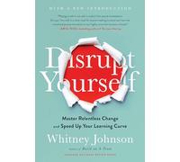 Whitney Johnson Disrupt Yourself, With a New Introduction (Copertina rigida)