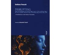 Disrupting internationalization. A redefinition with market pareidolia