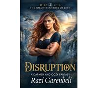 Disruption: A darkish and cozy fantasy