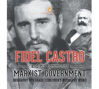 Dissected Lives Fidel Castro and His Communist Marxist Govern (Copertina rigida)