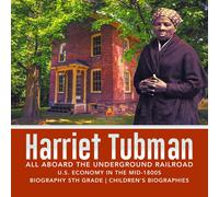 Dissected Lives Harriet Tubman All Aboard The HBOOK NUOVO