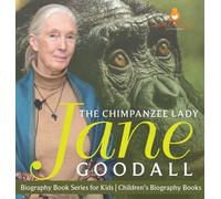 Dissected Lives The Chimpanzee Lady Jane Goodall - Biography (Copertina rigida)