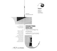 Dissecting Breuer. The Whitney's formal manipulations - Giovannelli Anna