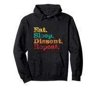 Dissenso resistere Divertente PRO-democrazia Mangiare Sonno ripetere Felpa con Cappuccio