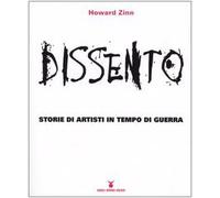 Dissento. Storie di artisti in tempo di guerra