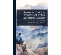 Dissertation Sur L'existence Et Les Attributs De Dieu