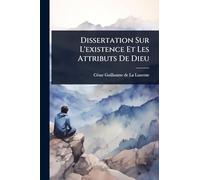 Dissertation Sur L'existence Et Les Attributs De Dieu