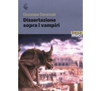 Dissertazione sopra i vampiri - Davanzati Giuseppe