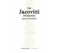 Dissipazioni. Poesie provinciali