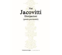 Dissipazioni. Poesie provinciali