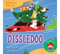 Dissledoo: A Christmas tale of friendship , when Santa Claus gets lost in Australia!