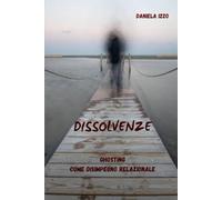 DISSOLVENZE: GHOSTING COME DISIMPEGNO RELAZIONALE