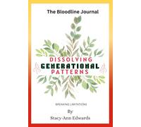Dissolving Generational Patterns: Breaking Limitations
