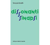 Dissonanti sinapsi