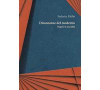 Dissonanze del moderno. Hegel e la moralità