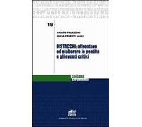 Distacchi: affrontare ed elaborare le perdite e gli eventi critici