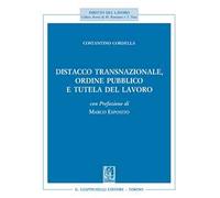 Distacco transnazionale, ordine pubblico e tutela del lavoro