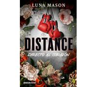 Distance: Directo al corazón / Distance: Beneath the Mask