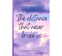 DISTANCE THAT NEVER BROKE US: Friendship beyond words