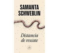 Distancia de rescate / Fever Dream