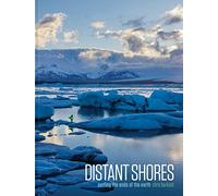Distant Shores: Surfing the Ends of the Earth