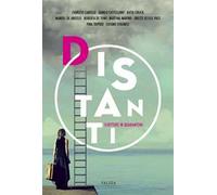 Distanti. Scritture in quarantena