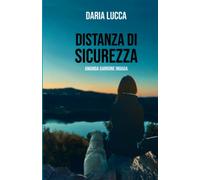 DISTANZA DI SICUREZZA: Amanda Garrone Indaga